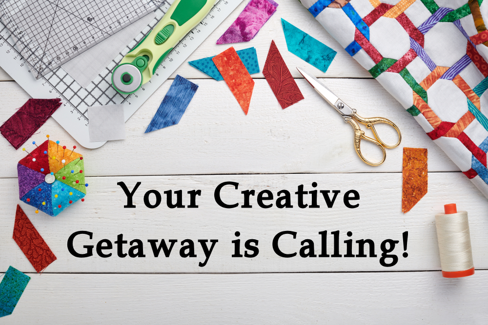 Your Creative Getaway is Calling - Quilting In New England